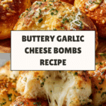 Buttery Garlic Cheese Bombs Recipe