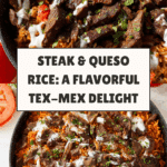 Steak & Queso Rice Recipe