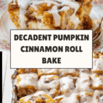 Pumpkin Cinnamon Roll Casserole Recipe