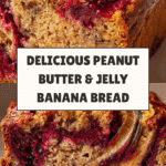 Peanut Butter & Jelly Banana Bread Recipe