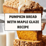 Pumpkin Bread with Maple Glaze Recipe