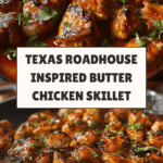 Texas Roadhouse Butter Chicken Skillet Recipe