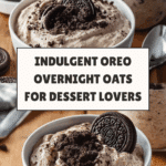 OREO OVERNIGHT OATS RECIPE