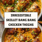 Skillet Bang Bang Chicken Thighs Recipe