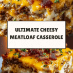 Cheesy Loaded Meatloaf Casserole Recipe