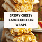 Cheesy Garlic Chicken Wraps Recipe
