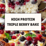 High Protein Triple Berry Bake Recipe