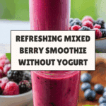 Mixed Berry Smoothie Without Yogurt Recipe