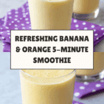 Easy 5 Minute Banana Smoothie Recipe