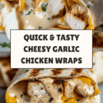 Cheesy Garlic Chicken Wraps Recipe