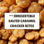 Salted Caramel Cracker Bites Recipe