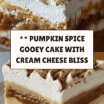 Pumpkin Spice Gooey Cake with Cream Cheese Frosting Recipe