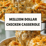 Million Dollar Chicken Casserole