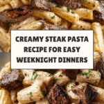 Creamy Steak Pasta Recipe