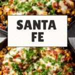 Santa Fe Chicken Skillet Recipe