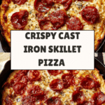Cast Iron Skillet Pizza Recipe