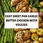 Sheet Pan Garlic Butter Chicken and Veggies Recipe