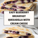 Blueberry Breakfast Quesadilla Recipe