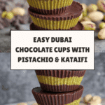 Easy Dubai Chocolate Cups Recipe