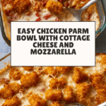 Super Yummy Cottage Cheese Chicken Parm Bowl Recipe